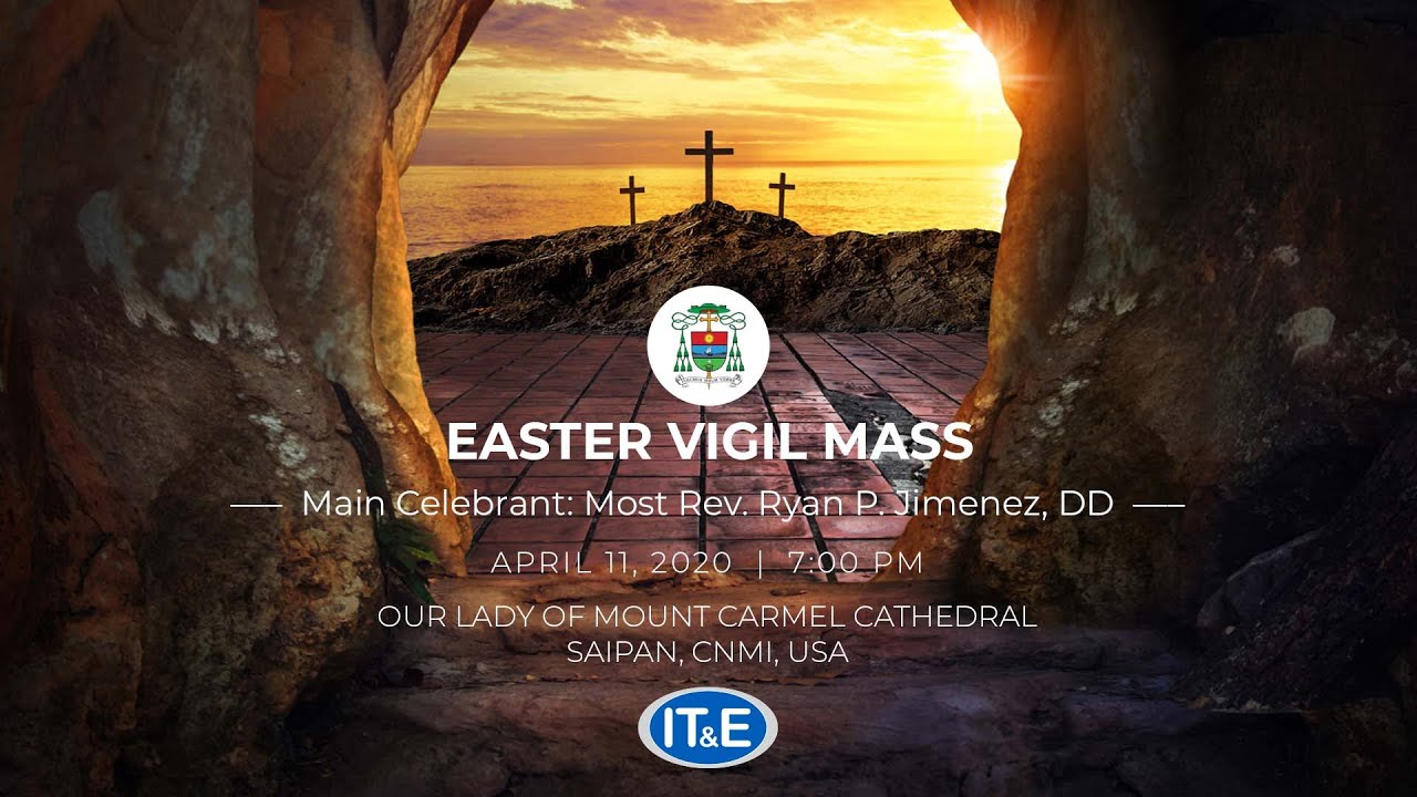 Easter Vigil Mass Roman Catholic Diocese of Chalan Kanoa