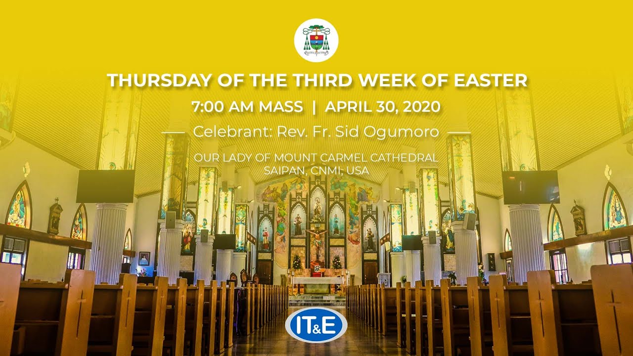 THURSDAY OF THE THIRD WEEK OF EASTER | 7 AM MASS – Roman Catholic ...